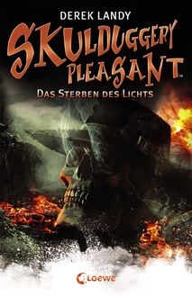 Skulduggery Pleasant 9 – Das Sterben des Lichts, Derek Landy