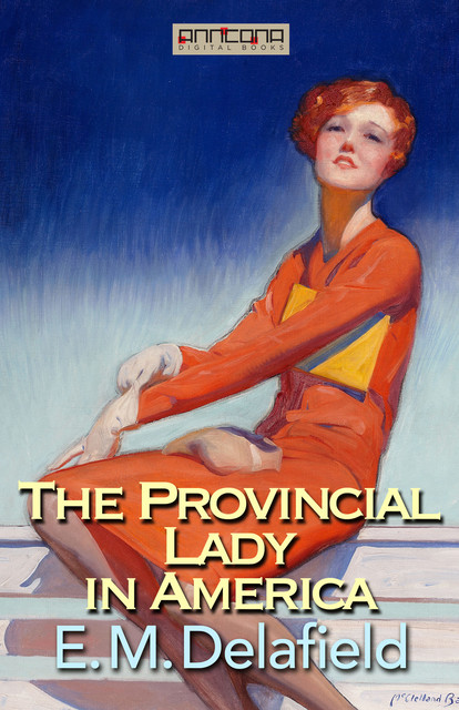 The Provincial Lady in America, E.M.Delafield