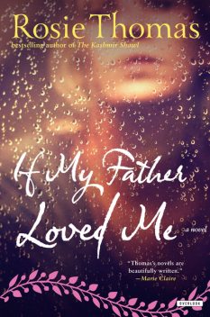 If My Father Loved Me, Rosie Thomas
