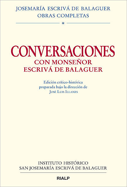 Conversaciones con Mons. Escrivá de Balaguer, José Luis Llanes Maestre