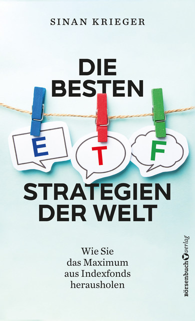 Die besten ETF-Strategien der Welt, Sinan Krieger