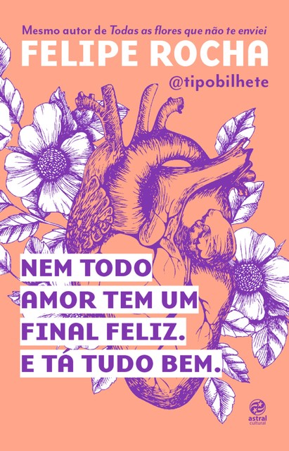 Nem todo amor tem um final feliz. E tá tudo bem, Felipe Rocha