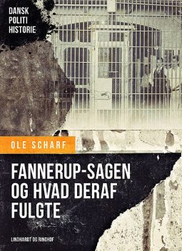 Fannerup-sagen og hvad deraf fulgte, Ole Scharf