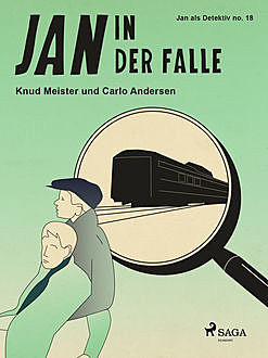 Jan in der Falle, Carlo Andersen, Knud Meister