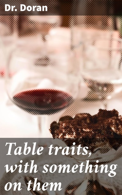 Table traits, with something on them, Doran
