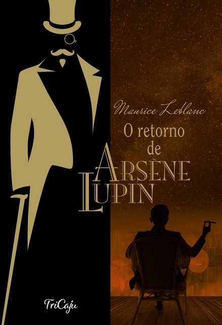 O retorno de Arséne Lupin, Maurice Leblanc
