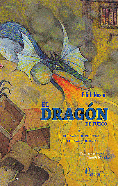 El dragón de fuego, Edith Nesbit