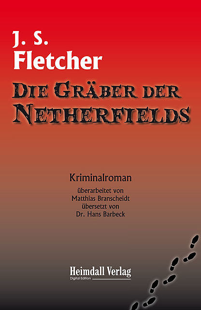 Die Gräber der Netherfields, Joseph Smith Fletcher
