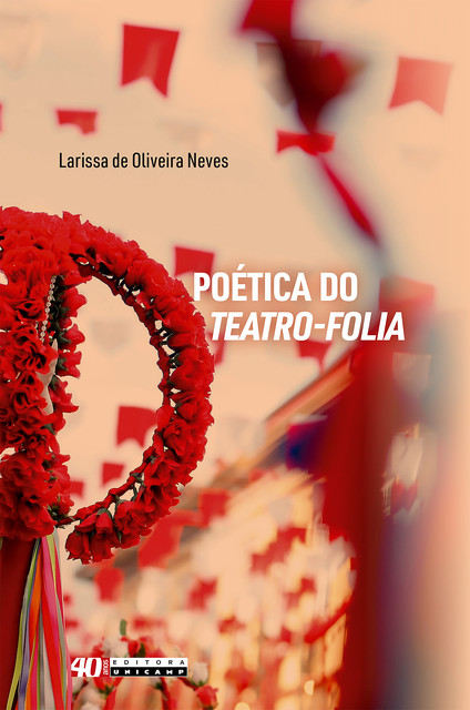 Poética do teatro-folia, Larissa de Oliveira Neves