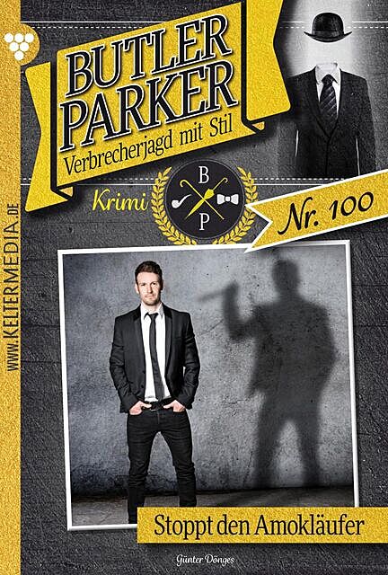 Butler Parker 100 – Kriminalroman, Günter Dönges