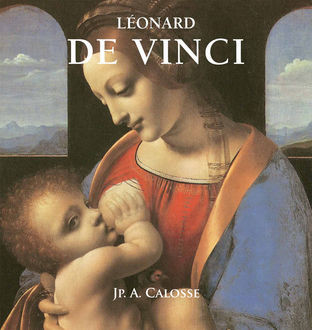 Léonard de Vinci, Jp.A.Calosse