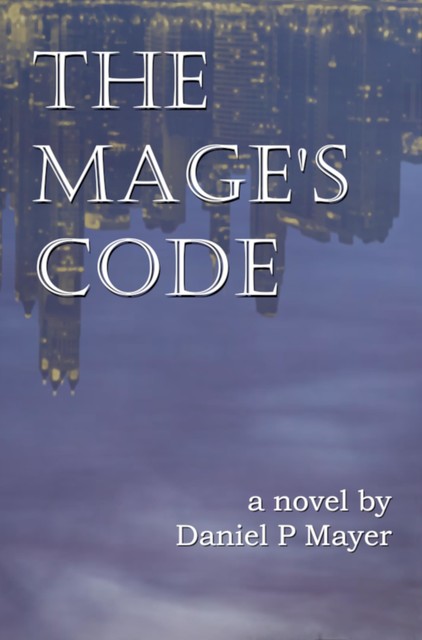 The Mage's Code, Daniel Mayer