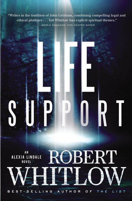 Life Support, Robert Whitlow