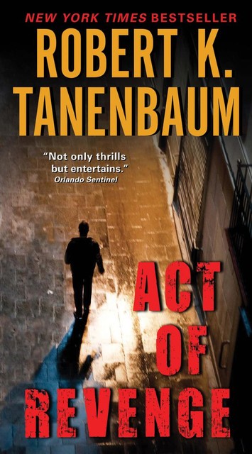 Act of Revenge, Robert K. Tanenbaum