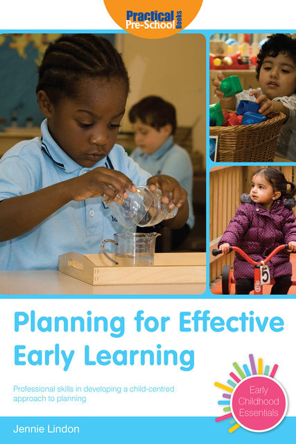 Planning for the Early Years, Jennie Lindon
