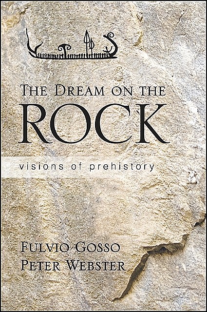 Dream on the Rock, The, Peter Webster, Fulvio Gosso