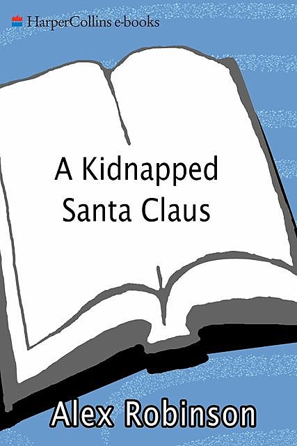 A Kidnapped Santa Claus, Lyman Frank Baum, Alex Robinson
