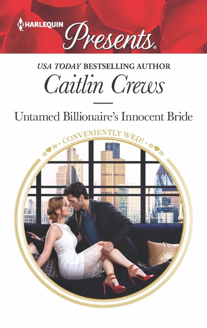 Untamed Billionaire's Innocent Bride, Caitlin Crews
