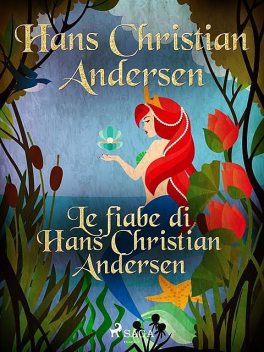 Le fiabe di Hans Christian Andersen, Hans Christian Andersen