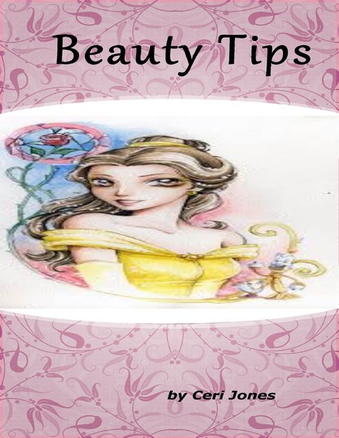 Beauty Tips, Ceri Jones