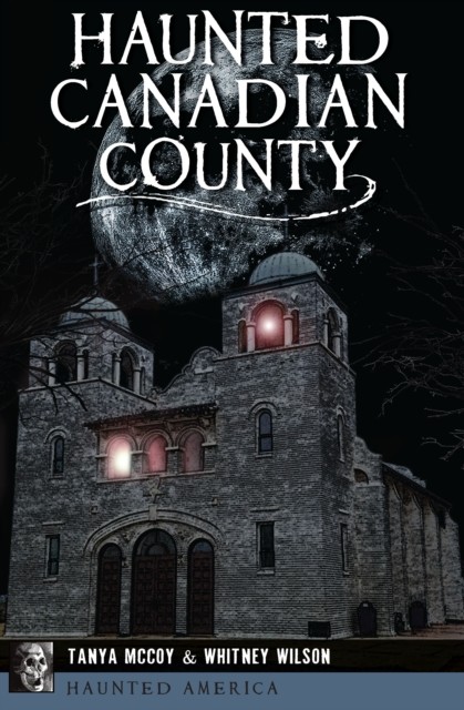 Haunted Canadian County, Tanya McCoy