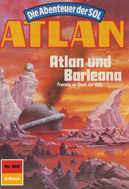 Atlan 609: Atlan und Barleona, Hans Kneifel