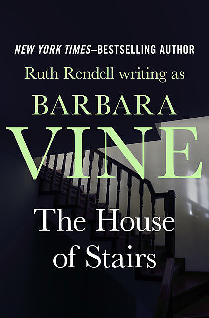 The House of Stairs, Ruth Rendell