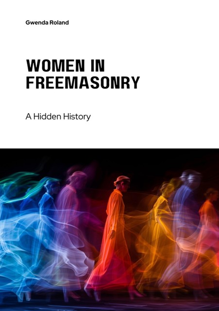 Women in Freemasonry, Gwenda Roland