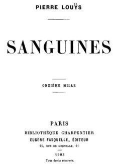Sanguines, Pierre Louÿs