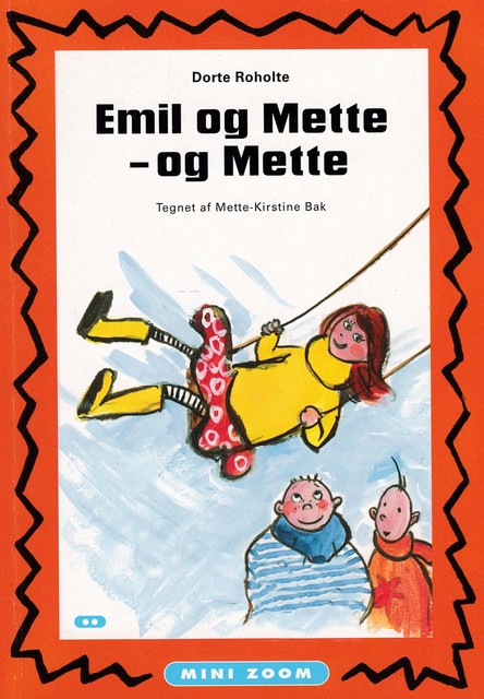 Adam og Emil 8 – Emil og Mette – og Mette, Dorte Roholte
