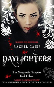 Daylighters, Rachel Caine
