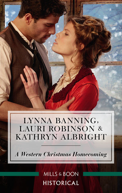 A Western Christmas Homecoming/Christmas Day Wedding Bells/Snowbound In Big Springs/Christmas With The Outlaw, Lauri Robinson, Lynna Banning, Kathryn Albright