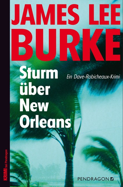 Sturm über New Orleans, James Lee Burke