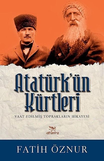 Atatürk’ün Kürtleri, Fatih Öznur