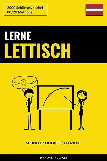 Lerne Lettisch – Schnell / Einfach / Effizient, Pinhok Languages