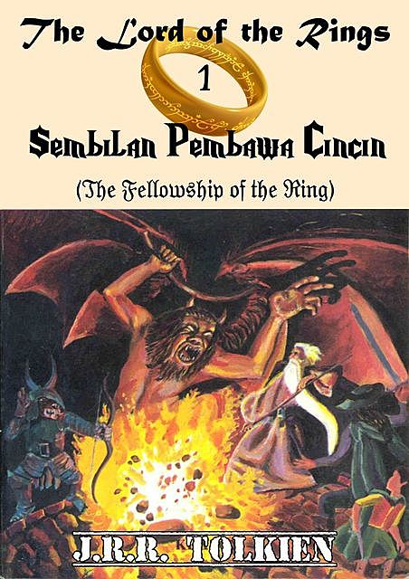 The Lord of the Rings 1 – Sembilan Pembawa Cincin, J.R. R. Tolkien