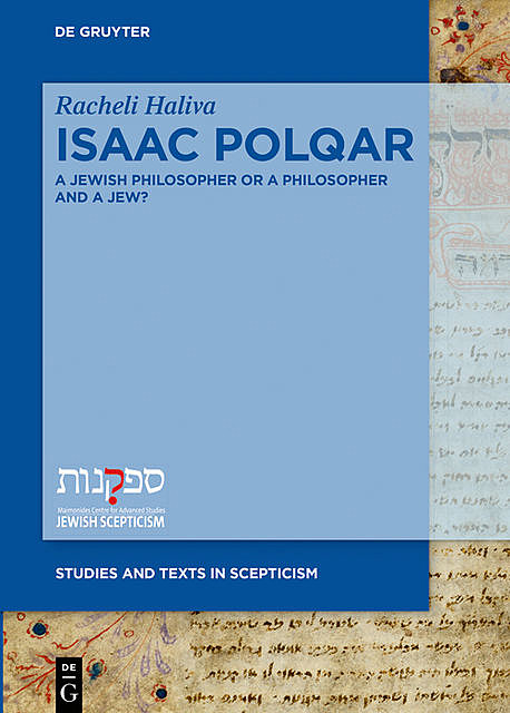 Isaac Polqar—A Jewish Philosopher or a Philosopher and a Jew, Racheli Haliva