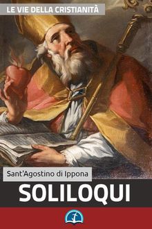 Soliloqui, Sant'Agostino di Ippona