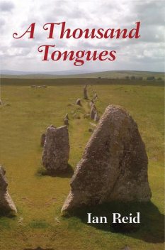 A Thousand Tongues, Ian Reid