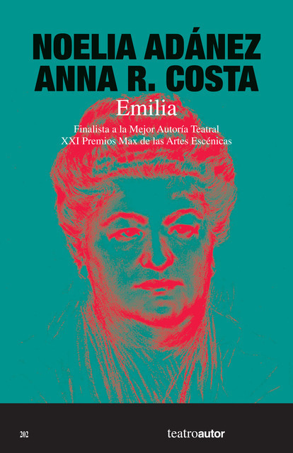 Emilia, Anna R. Costa, Noelia Adánez