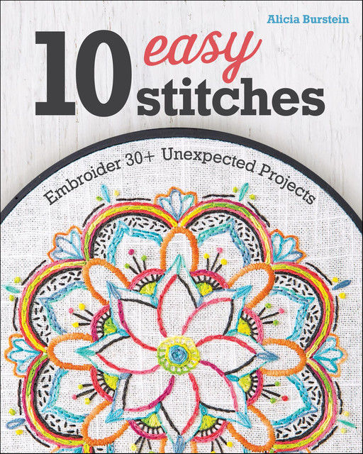 10 Easy Stitches, Alicia Burstein