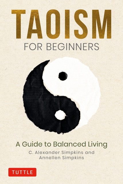 Taoism for Beginners, C.Alexander Simpkins, Annellen Simpkins