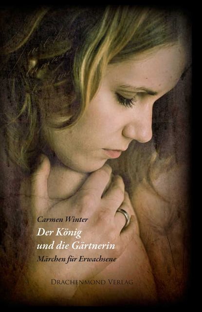 Der König und die Gärtnerin, Carmen Winter