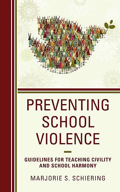 Preventing School Violence, Marjorie S. Schiering