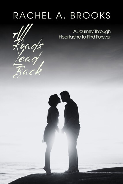 All Roads Lead Back, Rachel Brooks