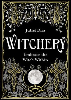 Witchery, Juliet Diaz