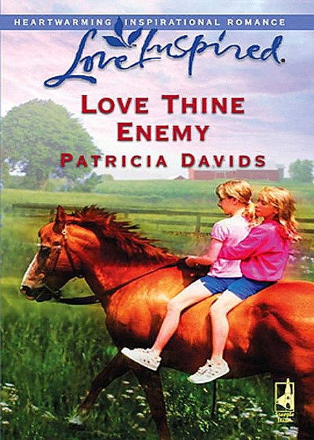 Love Thine Enemy, Patricia Davids