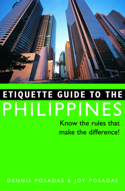 Etiquette Guide to Philippines, Joy Posadas
