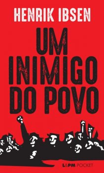 Um inimigo do povo, Henrik Ibsen