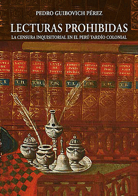 Lecturas prohibidas, Pedro Guibovich